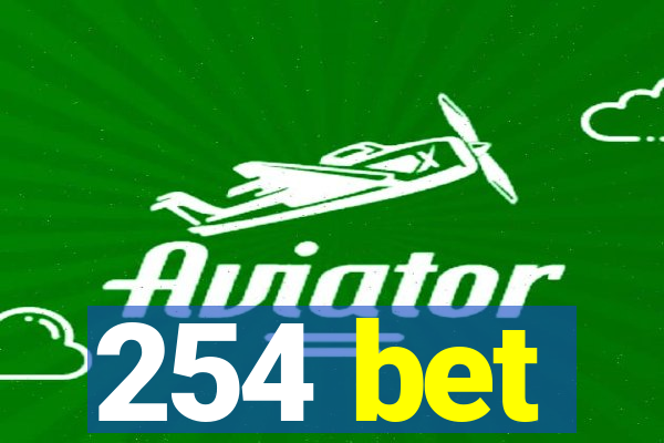 254 bet